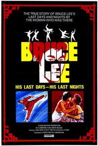 Bruce Lee: His Last Days, His Last Nights