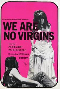 We Are No Virgins