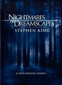 Nightmares and Dreamscapes: From the Stories of Stephen King