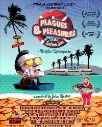 Plagues and Pleasures on the Salton Sea