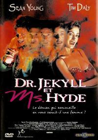 Dr. Jekyll and Ms. Hyde