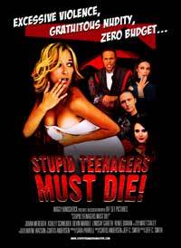 Stupid Teenagers Must Die!