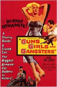 Guns Girls and Gangsters