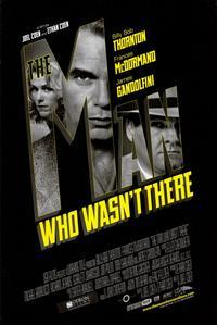 The Man Who Wasn't There