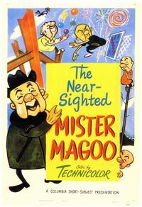 The Near Sighted Mr. Magoo