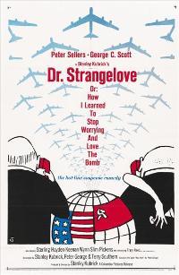 Dr. Strangelove or: How I Learned to Stop Worrying and Love the Bomb