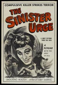 The Sinister Urge