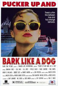 Pucker Up and Bark Like a Dog