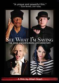 See What I'm Saying: The Deaf Entertainers Documentary