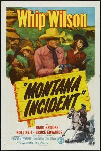 Montana Incident