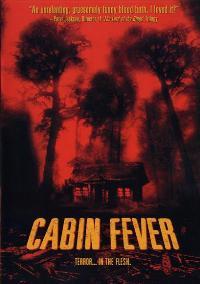 Cabin Fever