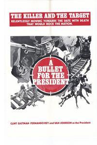 A Bullet for The President