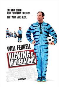 Kicking and Screaming