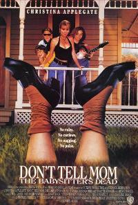 Donï¿½t Tell Mom the Babysitter's Dead