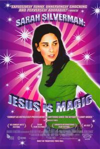 Sarah Silverman: Jesus is Magic