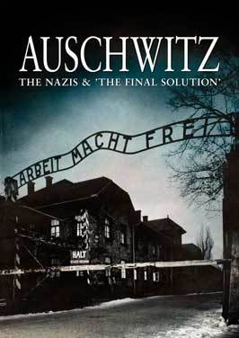 Auschwitz: The Nazis and the 'Final Solution'
