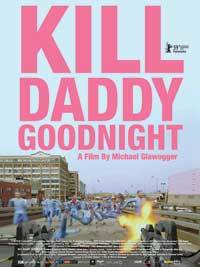 Kill Daddy Good Night