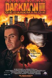 Darkman 3:  Die Darkman Die