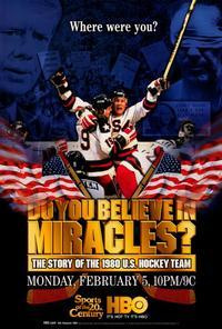 Do You Believe in Miracles? The Story of the 1980 U.S. Hockey Team