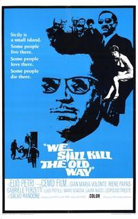 We Still Kill the Old Way