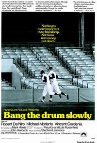 Bang the Drum Slowly