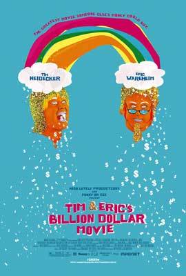 Tim and Eric's Billion Dollar Movie