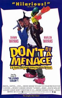 Don't Be a Menace to South Central While Drinking Your Juice in the Hood