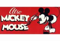 Also Mickey Mouse