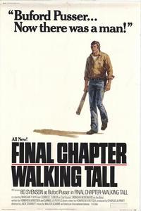 Walking Tall: The Final Chapter