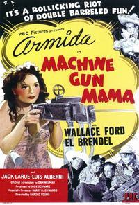 Machine Gun Mama