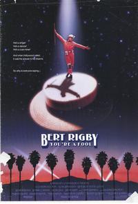Bert Rigby, You're a Fool