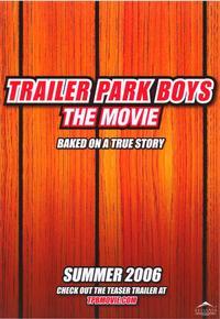 Trailer Park Boys: The Big Dirty