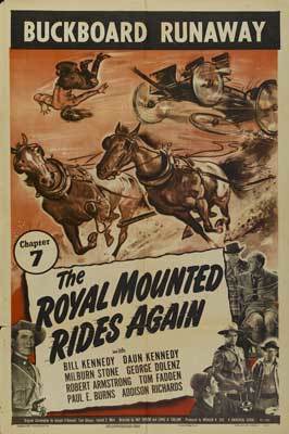 The Royal Mounted Rides Again