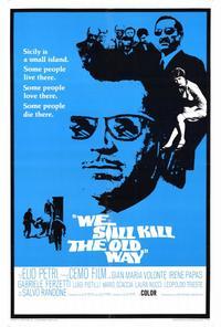 We Still Kill the Old Way