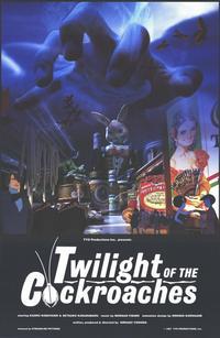 Twilight of the Cockroaches