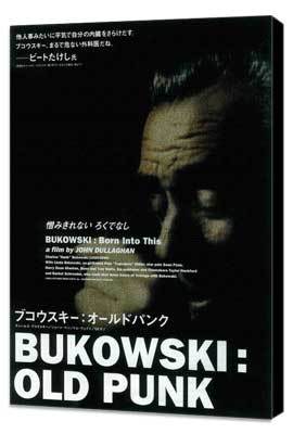 Bukowski: Born Into This