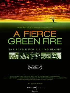 A Fierce Green Fire: The Battle for a Living Planet