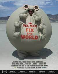 The Yes Men Fix the World