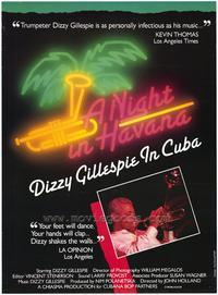 Night in Havana: Dizzy Gillespie in Cuba