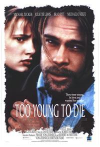 Too Young To Die