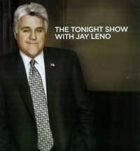 Tonight Show with Jay Leno