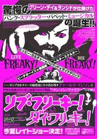 Live Freaky Die Freaky