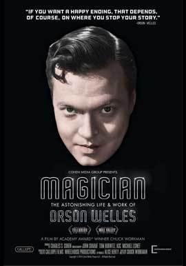 Magician: The Astonishing Life and Work of Orson Welles