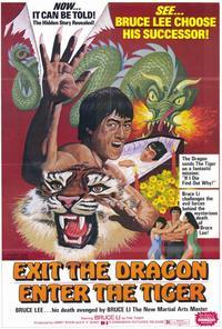 Exit the Dragon, Enter the Tiger