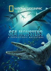 Sea Monsters: A Prehistoric Adventure