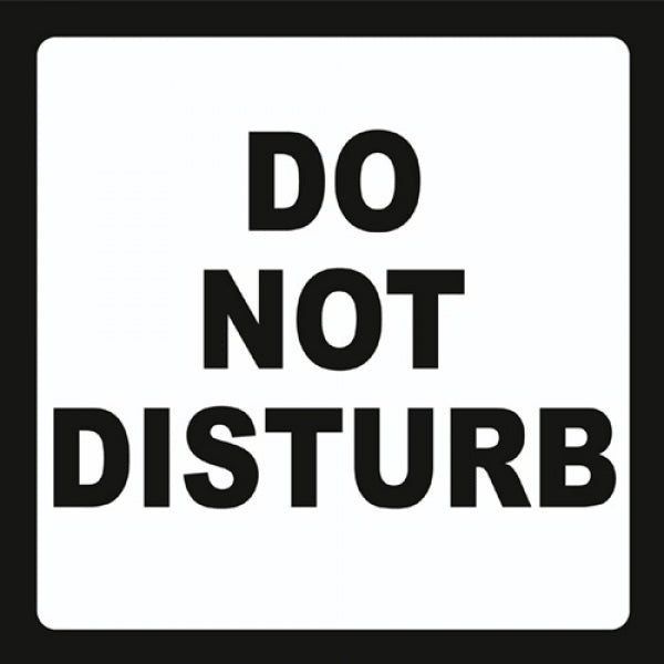 Sign - Do Not Disturb