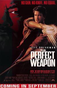 The Perfect Weapon