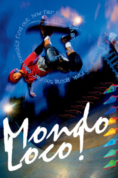 Skateboard - Mondo Loco!