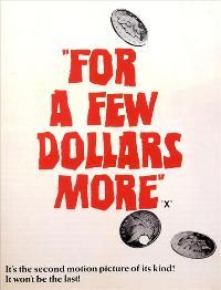 For a Few Dollars More