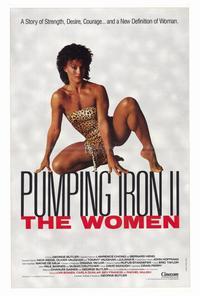 Pumping Iron ll:  The Women